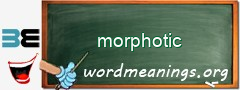 WordMeaning blackboard for morphotic